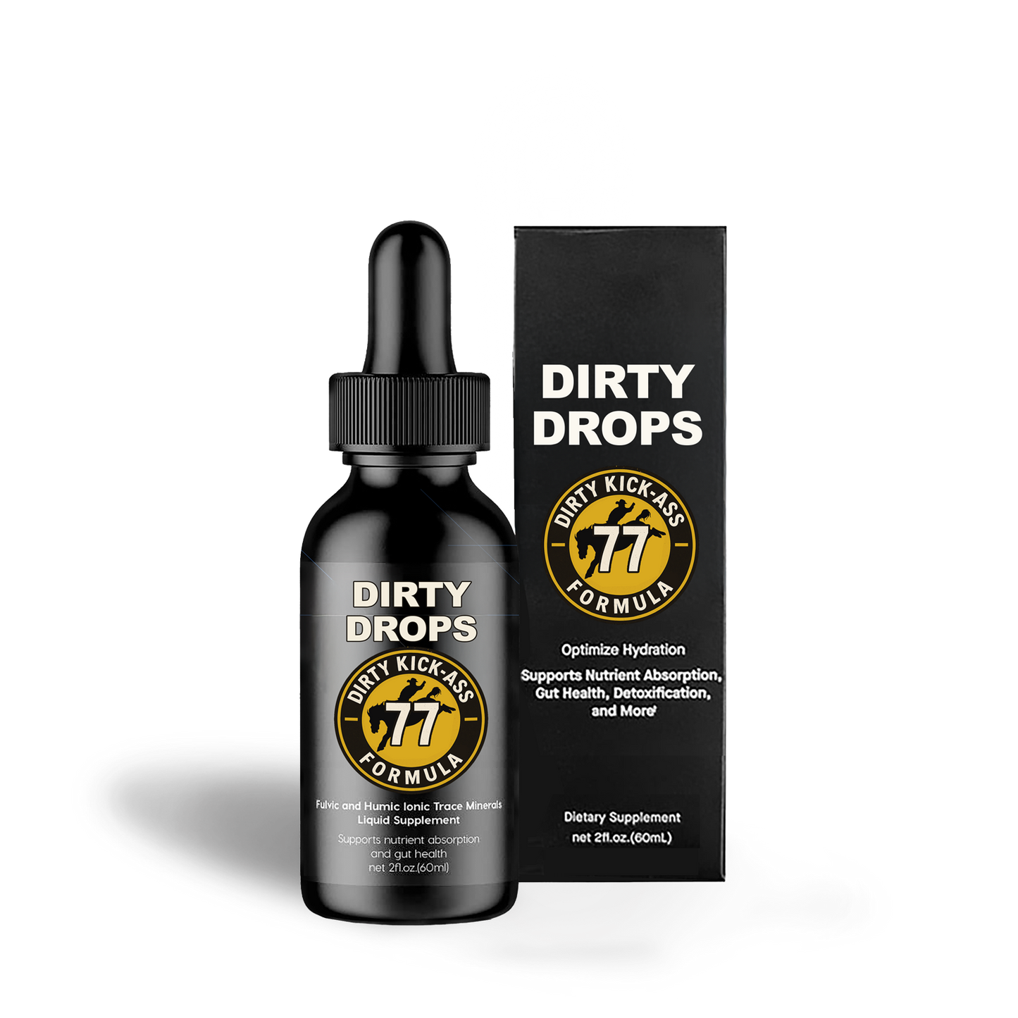 Dirty Brand Drops — 2 oz Concentrated Kick-Ass 77™ Formula